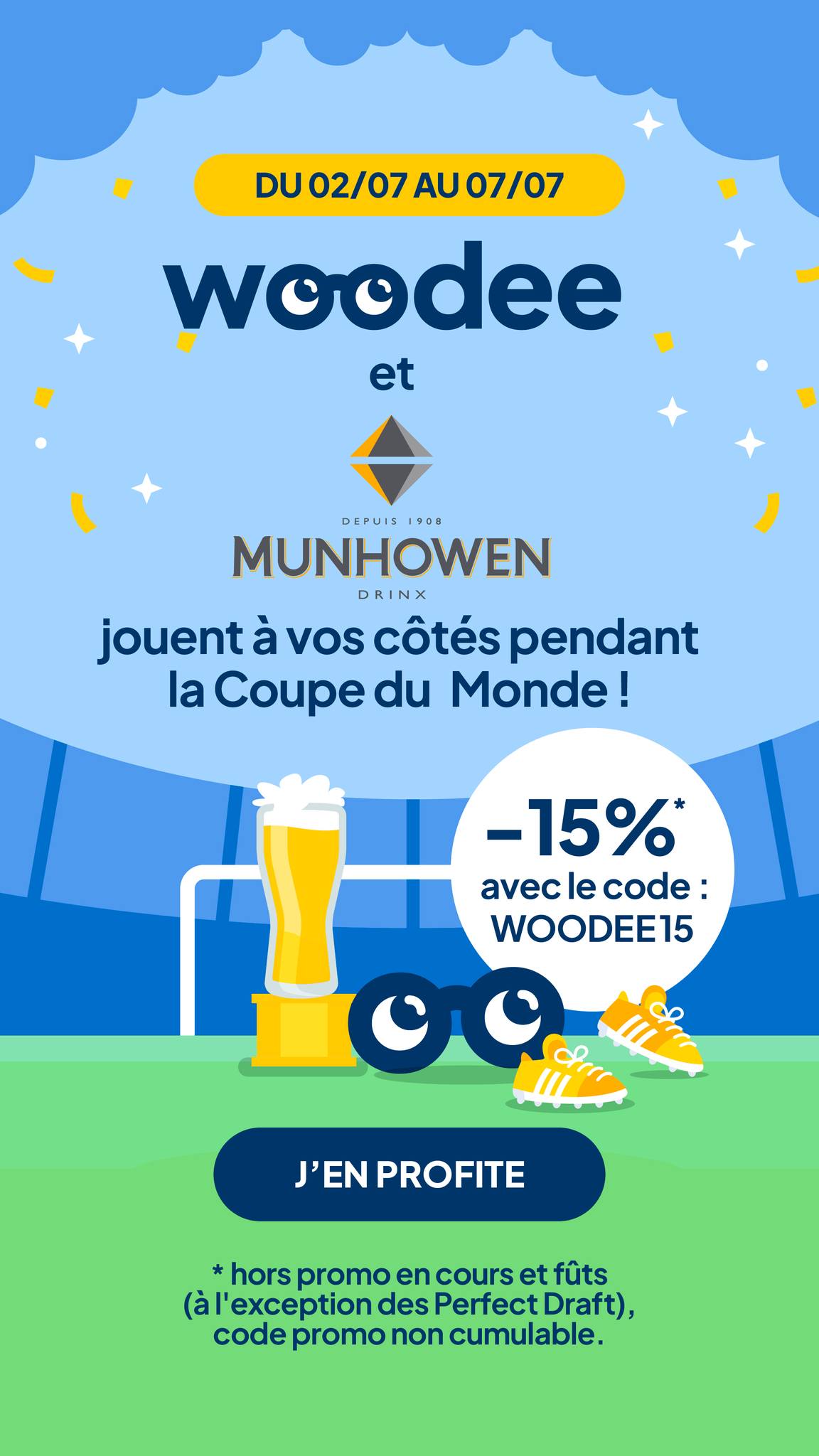 Coupe du Monde = temps fort, Woodee x Munhowen = bons plans 🏆🍺
-15% sur les biè…